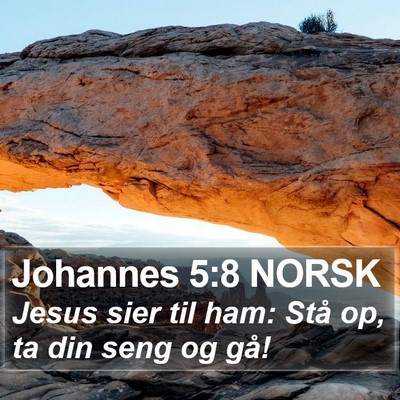 Johannes 5:8 NORSK Bible Verse Image