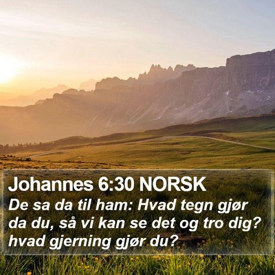 Johannes 6:30 NORSK Bible Verse Image