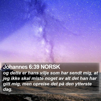 Johannes 6:39 NORSK Bible Verse Image