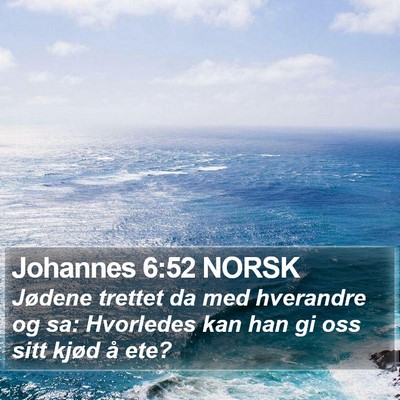 Johannes 6:52 NORSK Bible Verse Image