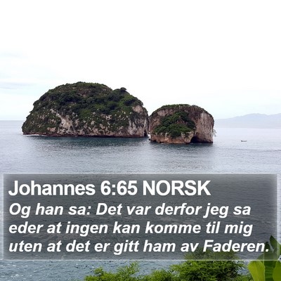 Johannes 6:65 NORSK Bible Verse Image