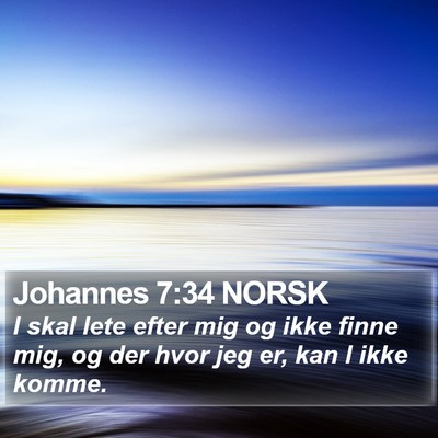 Johannes 7:34 NORSK Bible Verse Image