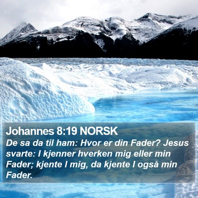 Johannes 8:19 NORSK Bible Verse Image
