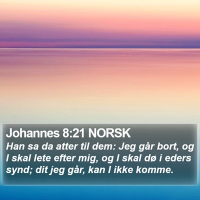 Johannes 8:21 NORSK Bible Verse Image
