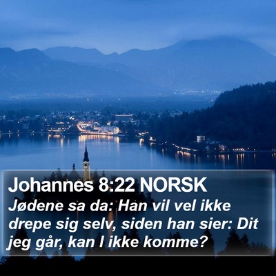 Johannes 8:22 NORSK Bible Verse Image