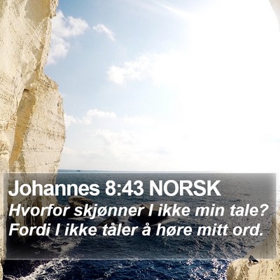 Johannes 8:43 NORSK Bible Verse Image