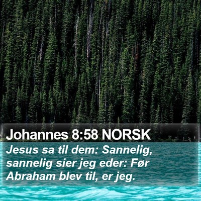 Johannes 8:58 NORSK Bible Verse Image