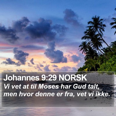 Johannes 9:29 NORSK Bible Verse Image