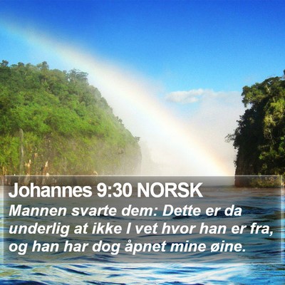 Johannes 9:30 NORSK Bible Verse Image