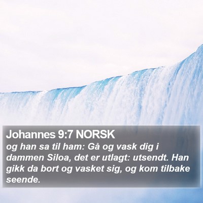 Johannes 9:7 NORSK Bible Verse Image