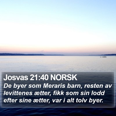 Josvas 21:40 NORSK Bible Verse Image