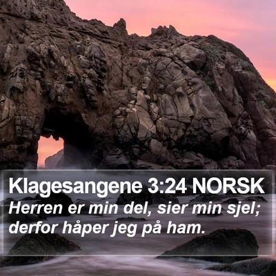 Klagesangene 3:24 NORSK Bible Verse Image