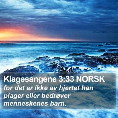 Klagesangene 3:33 NORSK Bible Verse Image