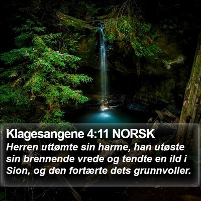Klagesangene 4:11 NORSK Bible Verse Image