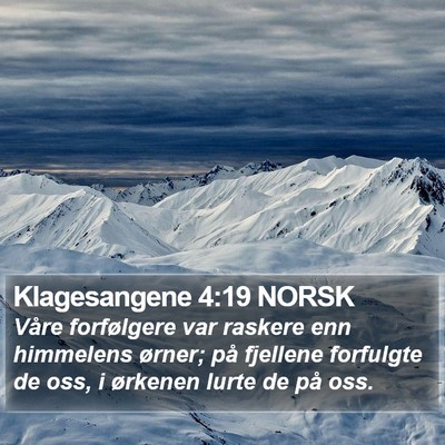 Klagesangene 4:19 NORSK Bible Verse Image