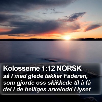 Kolosserne 1:12 NORSK Bible Verse Image