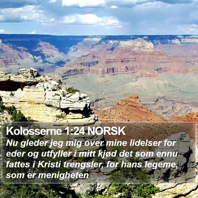 Kolosserne 1:24 NORSK Bible Verse Image