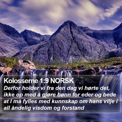 Kolosserne 1:9 NORSK Bible Verse Image