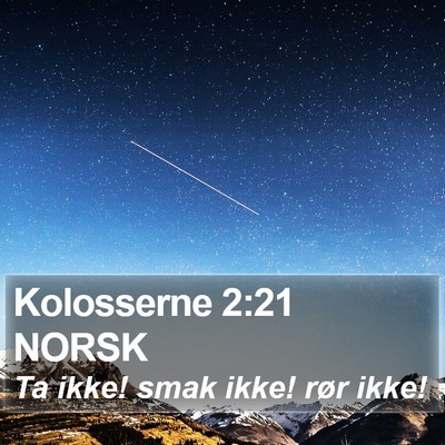 Kolosserne 2:21 NORSK Bible Verse Image