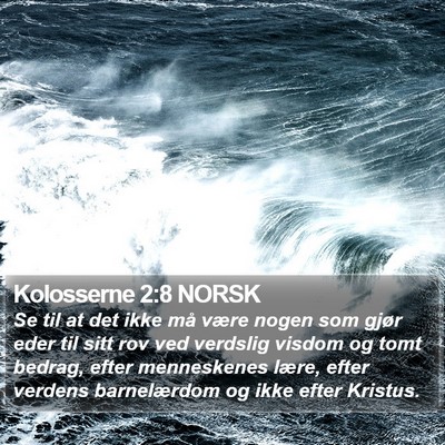 Kolosserne 2:8 NORSK Bible Verse Image