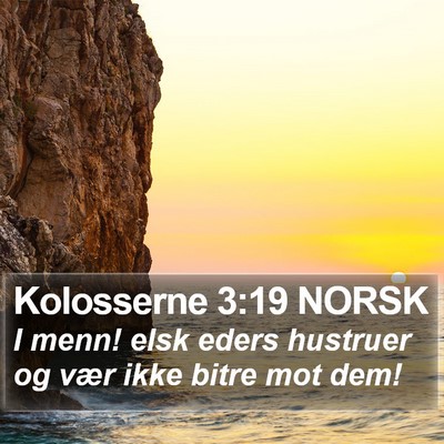 Kolosserne 3:19 NORSK Bible Verse Image