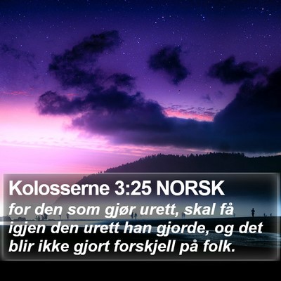 Kolosserne 3:25 NORSK Bible Verse Image