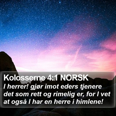 Kolosserne 4:1 NORSK Bible Verse Image
