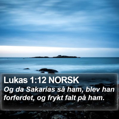 Lukas 1:12 NORSK Bible Verse Image