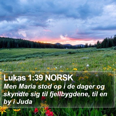 Lukas 1:39 NORSK Bible Verse Image