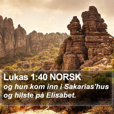 Lukas 1:40 NORSK Bible Verse Image