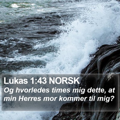 Lukas 1:43 NORSK Bible Verse Image