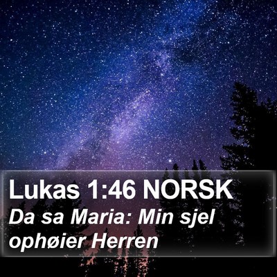 Lukas 1:46 NORSK Bible Verse Image