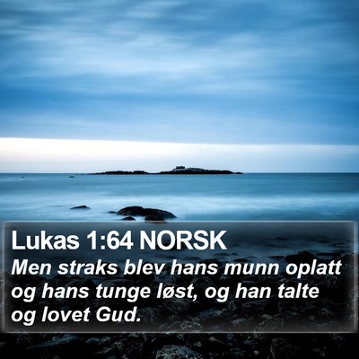 Lukas 1:64 NORSK Bible Verse Image