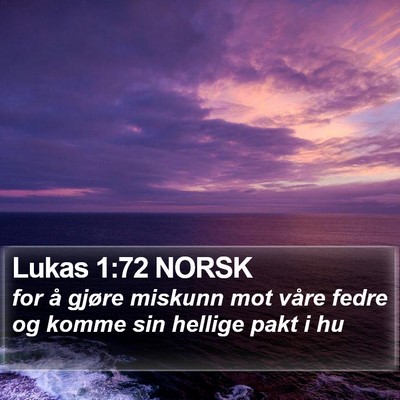 Lukas 1:72 NORSK Bible Verse Image