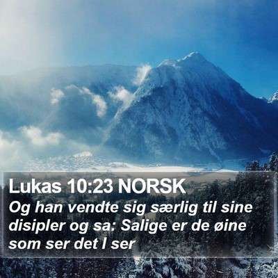 Lukas 10:23 NORSK Bible Verse Image