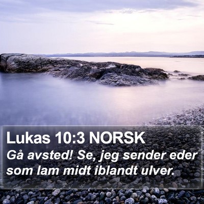 Lukas 10:3 NORSK Bible Verse Image