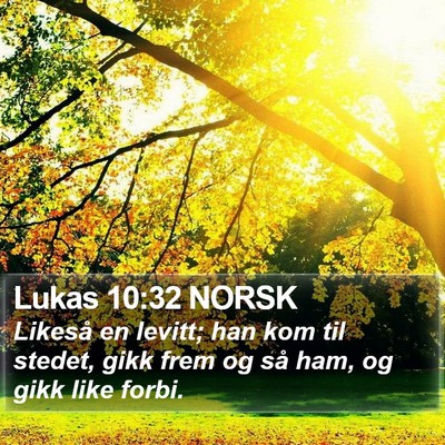 Lukas 10:32 NORSK Bible Verse Image