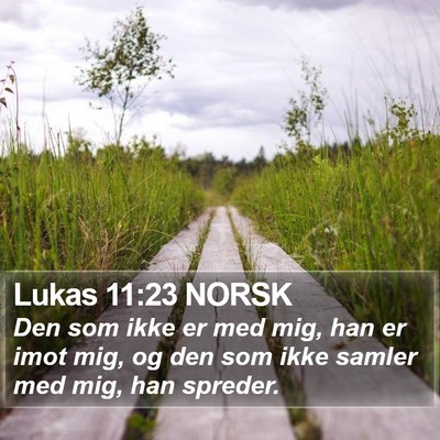 Lukas 11:23 NORSK Bible Verse Image