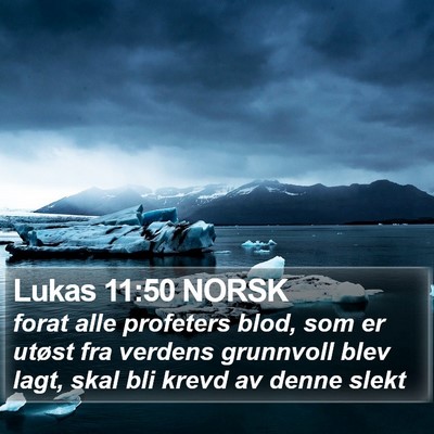 Lukas 11:50 NORSK Bible Verse Image