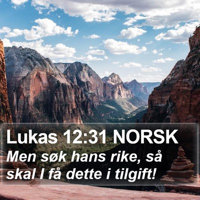 Lukas 12:31 NORSK Bible Verse Image