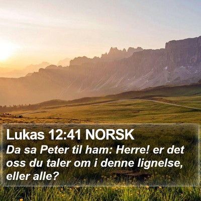 Lukas 12:41 NORSK Bible Verse Image