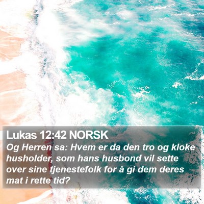 Lukas 12:42 NORSK Bible Verse Image