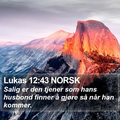 Lukas 12:43 NORSK Bible Verse Image
