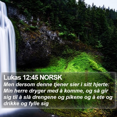 Lukas 12:45 NORSK Bible Verse Image