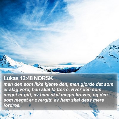Lukas 12:48 NORSK Bible Verse Image
