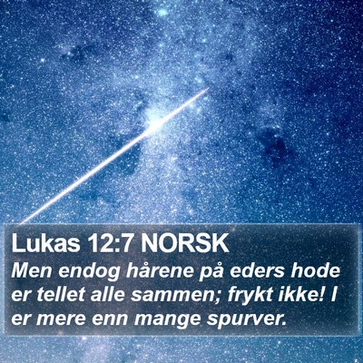 Lukas 12:7 NORSK Bible Verse Image