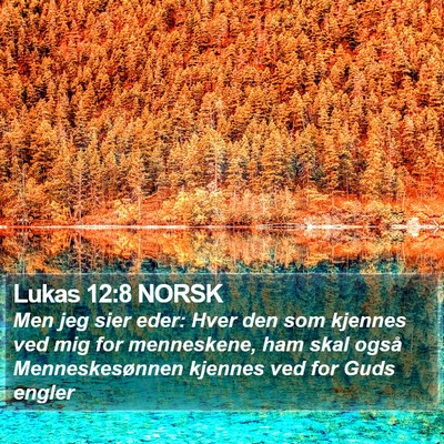 Lukas 12:8 NORSK Bible Verse Image