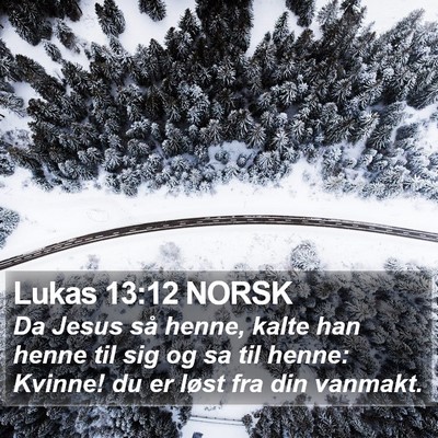 Lukas 13:12 NORSK Bible Verse Image