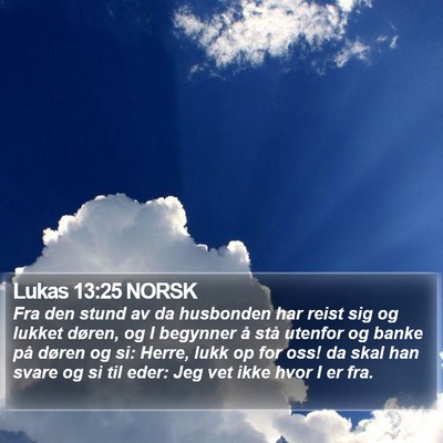 Lukas 13:25 NORSK Bible Verse Image