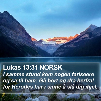 Lukas 13:31 NORSK Bible Verse Image